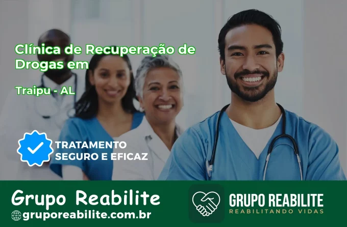 🚨 Clínica de Recuperação de Drogas em Traipu - AL