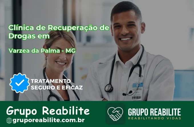 🚨 Clínica de Recuperação de Drogas em Várzea da Palma - MG