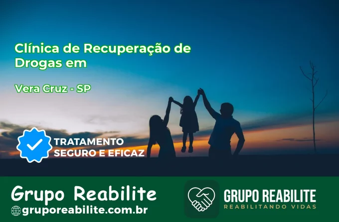 🚨 Clínica de Recuperação de Drogas em Vera Cruz - SP