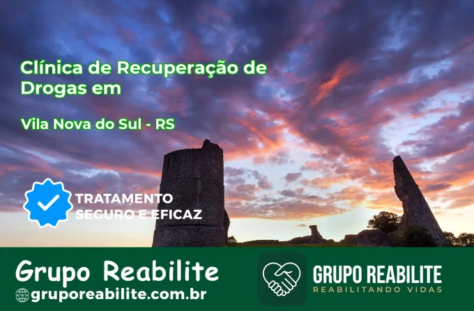 🚨 Clínica de Recuperação de Drogas em Vila Nova do Sul - RS