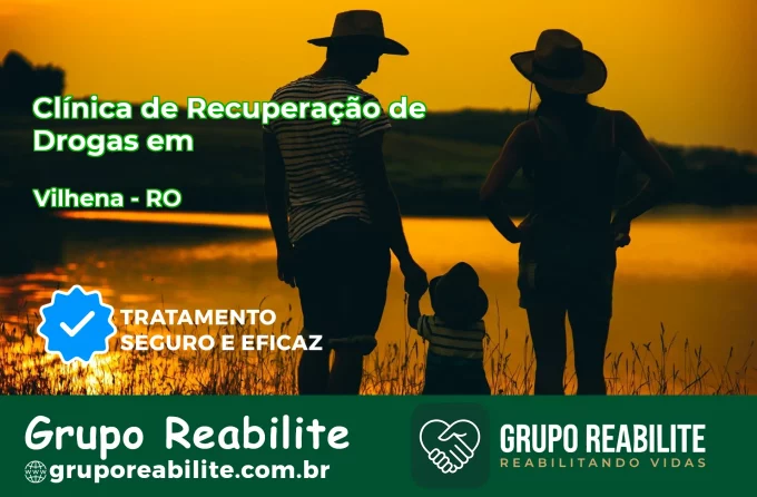 🚨 Clínica de Recuperação de Drogas em Vilhena - RO