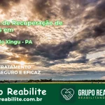 🚨 Clínica de Recuperação de Drogas em Vitória do Xingu - PA