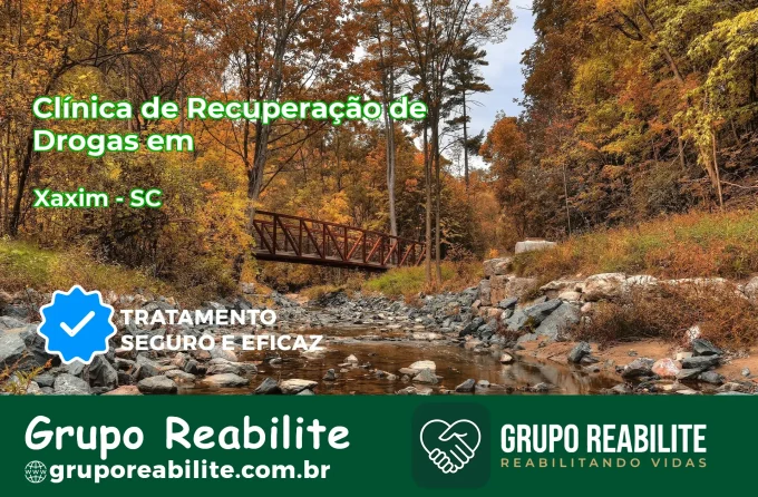🚨 Clínica de Recuperação de Drogas em Xaxim - SC