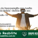 Clínica de Recuperação Saúde Caixa em Abreulândia – TO | Cobertura 100%