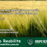 Clínica de Recuperação Saúde Caixa em Aceguá – RS | Cobertura 100%