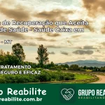 Clínica de Recuperação Saúde Caixa em Acorizal – MT | Cobertura 100%