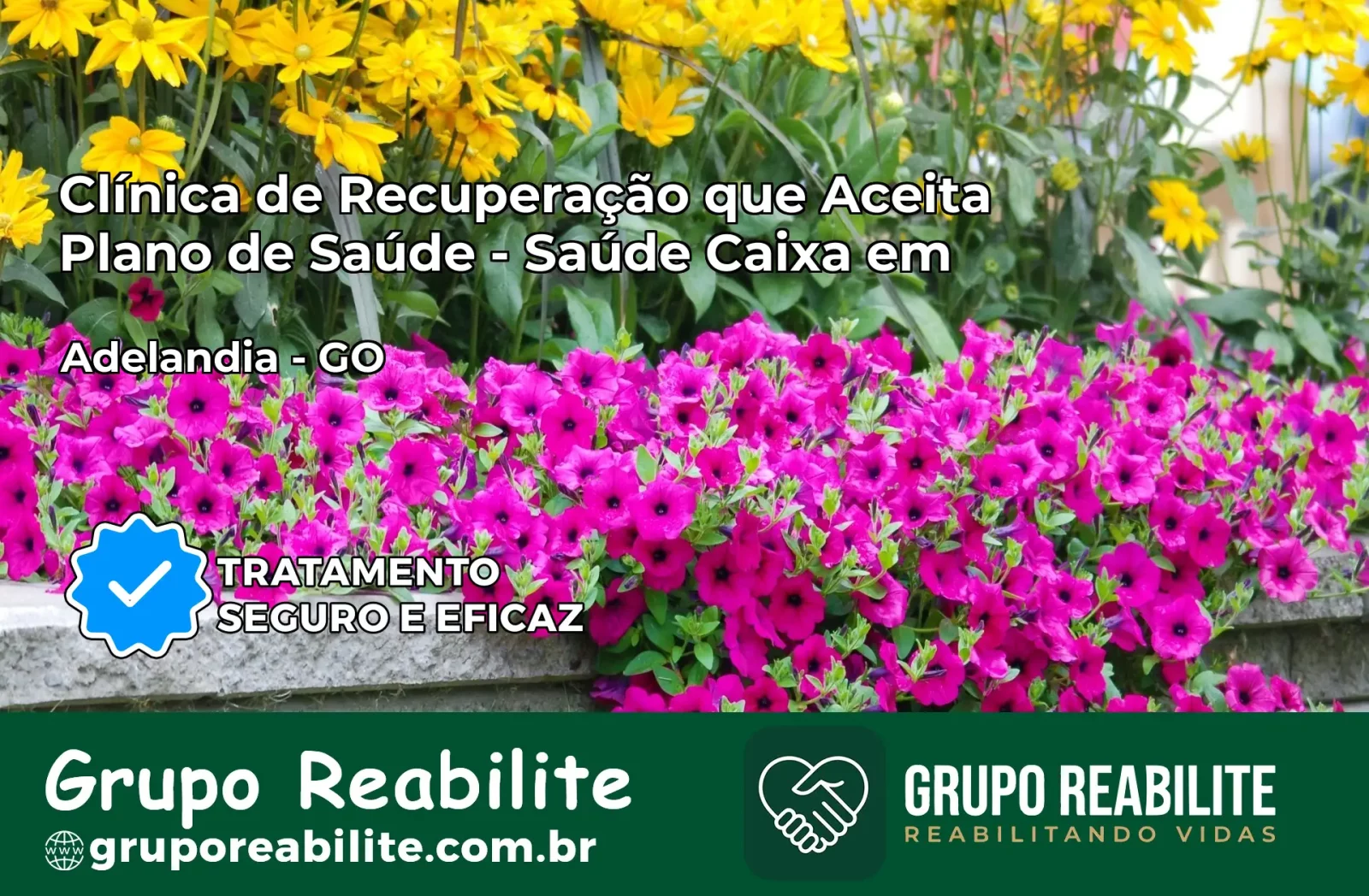 Clínica de Recuperação Saúde Caixa em Adelândia – GO | Cobertura 100%