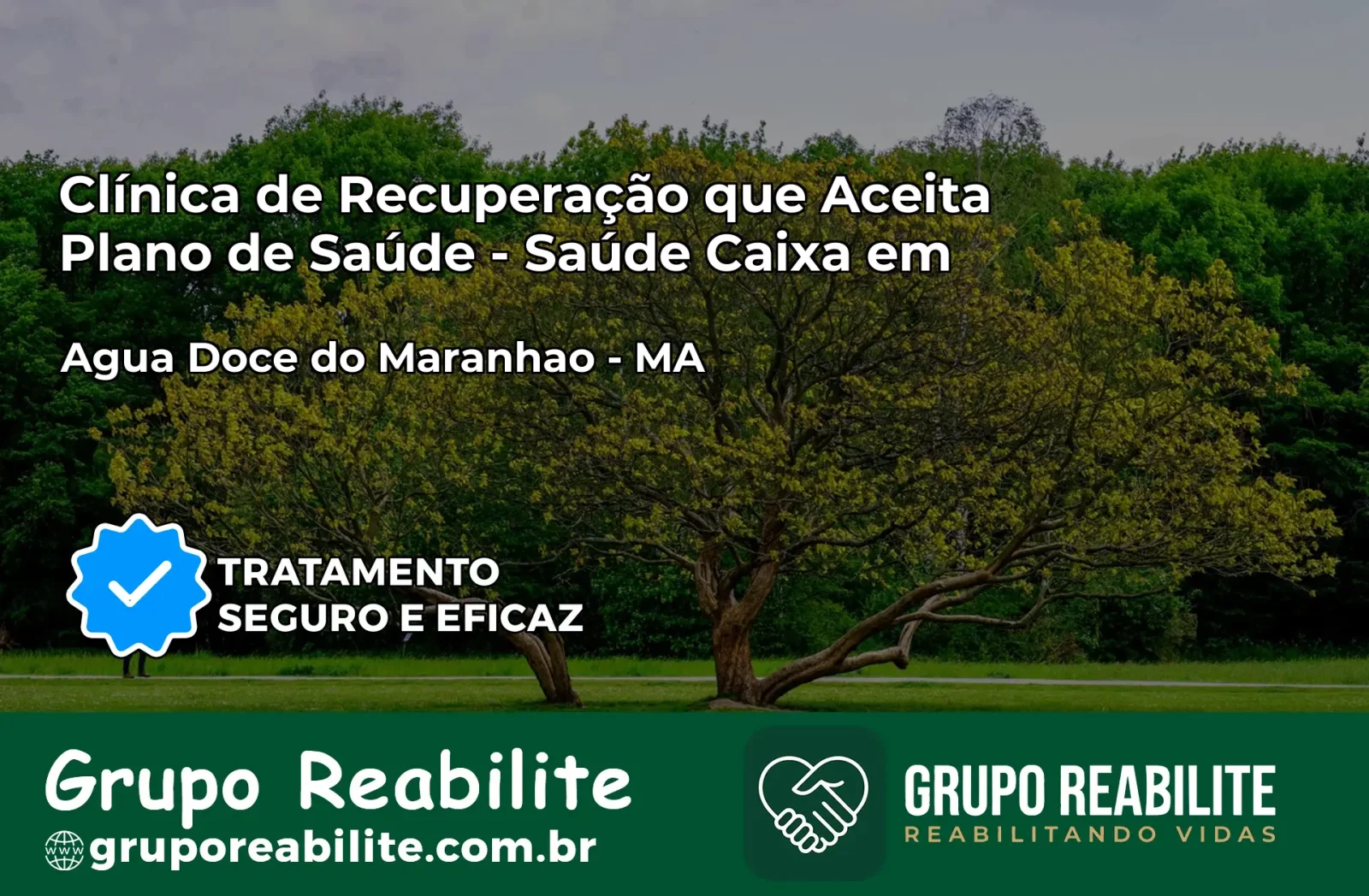 Clínica de Recuperação Saúde Caixa em Água Doce do Maranhão – MA | Cobertura 100%