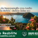 Clínica de Recuperação Saúde Caixa em Águas de Chapecó – SC | Cobertura 100%