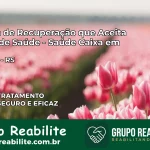Clínica de Recuperação Saúde Caixa em Alecrim – RS | Cobertura 100%