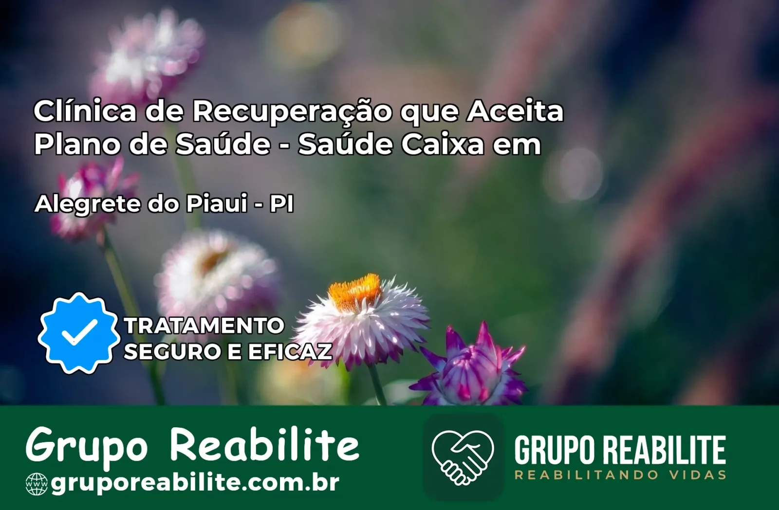 Clínica de Recuperação Saúde Caixa em Alegrete do Piauí – PI | Cobertura 100%