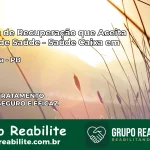 Clínica de Recuperação Saúde Caixa em Alhandra – PB | Cobertura 100%