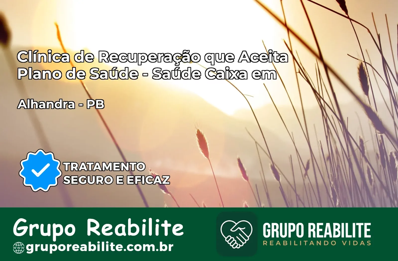 Clínica de Recuperação Saúde Caixa em Alhandra – PB | Cobertura 100%