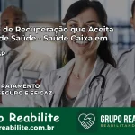 Clínica de Recuperação Saúde Caixa em Altair – SP | Cobertura 100%