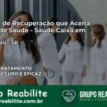 Clínica de Recuperação Saúde Caixa em Altinópolis – SP | Cobertura 100%