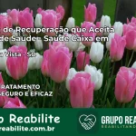 Clínica de Recuperação Saúde Caixa em Alto Bela Vista – SC | Cobertura 100%