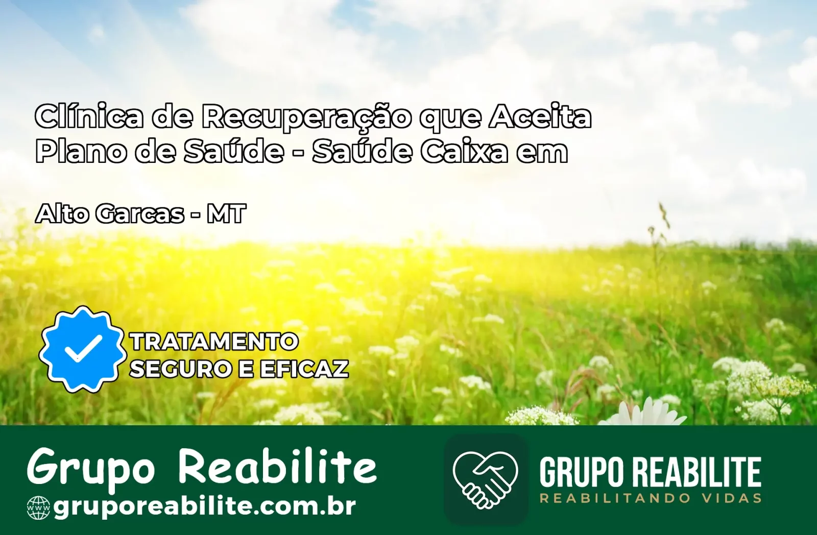 Clínica de Recuperação Saúde Caixa em Alto Garças – MT | Cobertura 100%