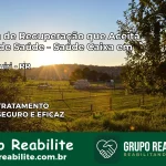 Clínica de Recuperação Saúde Caixa em Alto Piquiri – PR | Cobertura 100%