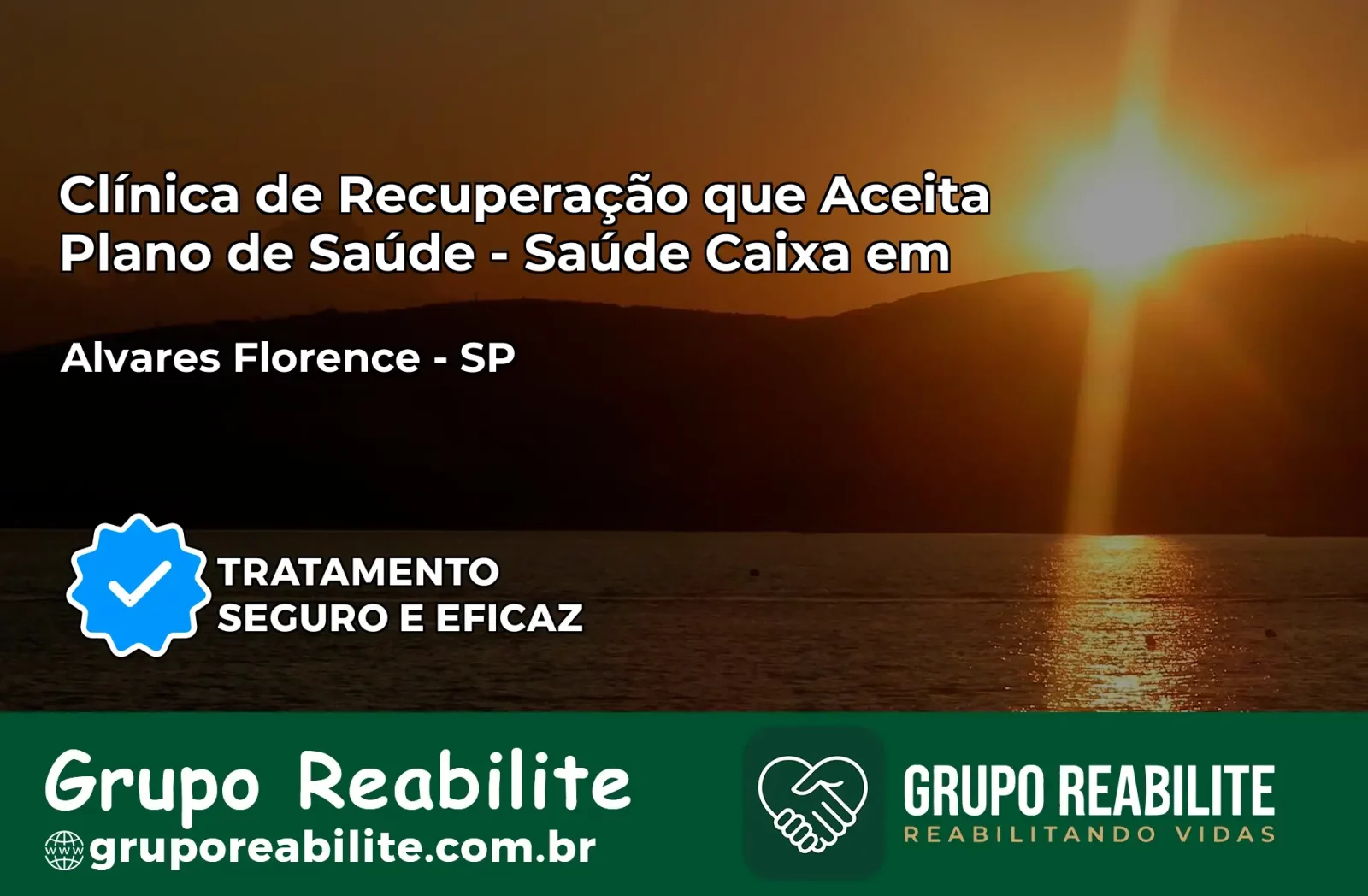 Clínica de Recuperação Saúde Caixa em Álvares Florence – SP | Cobertura 100%