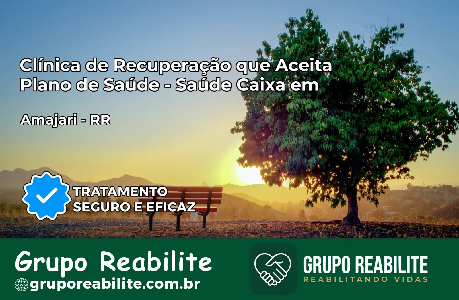 Clínica de Recuperação Saúde Caixa em Amajari – RR | Cobertura 100%