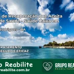 Clínica de Recuperação Saúde Caixa em Amélia Rodrigues – BA | Cobertura 100%