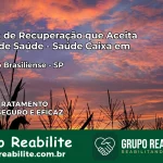 Clínica de Recuperação Saúde Caixa em Américo Brasiliense – SP | Cobertura 100%