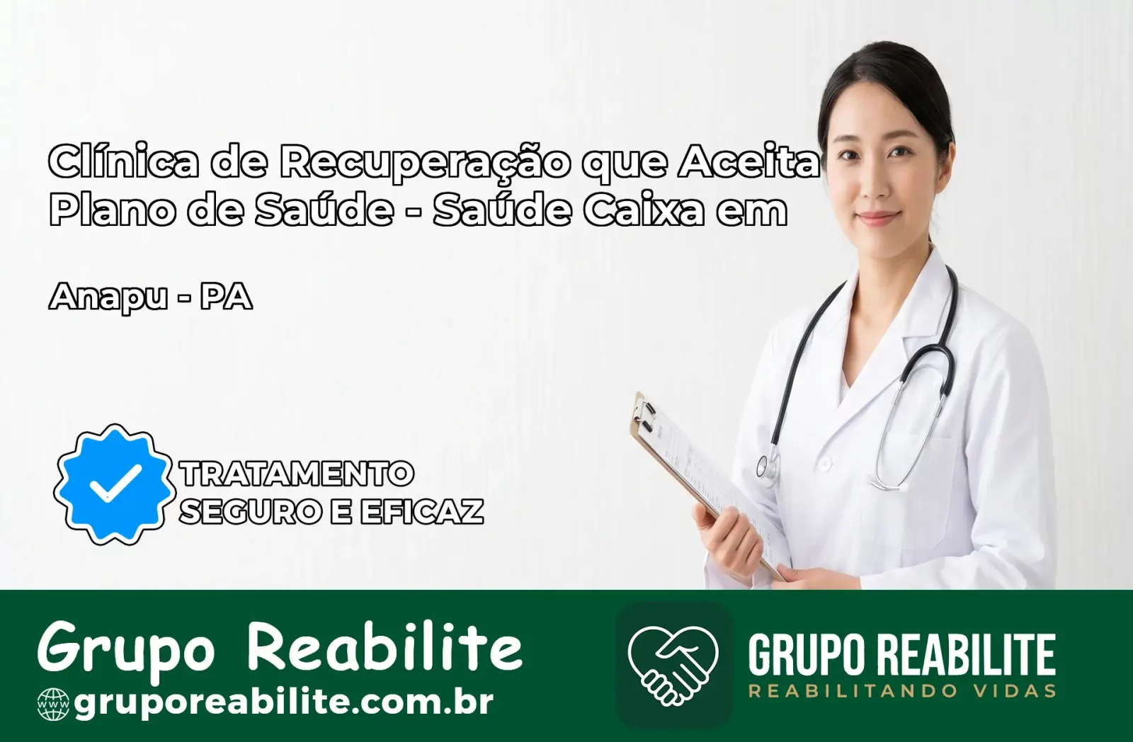 Clínica de Recuperação Saúde Caixa em Anapu – PA | Cobertura 100%