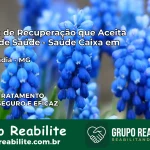 Clínica de Recuperação Saúde Caixa em Angelândia – MG | Cobertura 100%