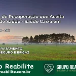 Clínica de Recuperação Saúde Caixa em Angelina – SC | Cobertura 100%