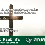 Clínica de Recuperação Saúde Caixa em Anguera – BA | Cobertura 100%