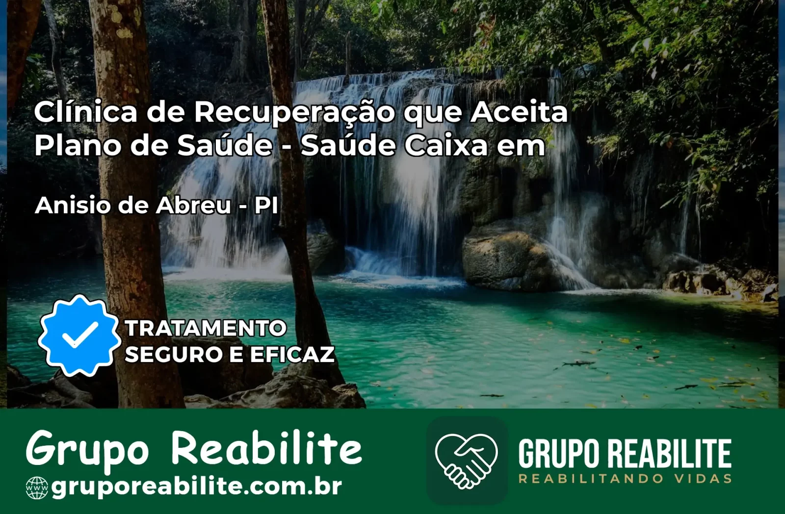 Clínica de Recuperação Saúde Caixa em Anísio de Abreu – PI | Cobertura 100%