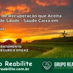 Clínica de Recuperação Saúde Caixa em Anori – AM | Cobertura 100%