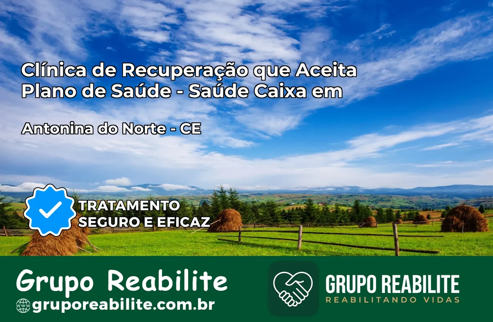 Clínica de Recuperação Saúde Caixa em Antonina do Norte – CE | Cobertura 100%