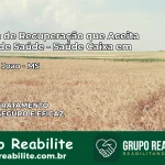 Clínica de Recuperação Saúde Caixa em Antônio João – MS | Cobertura 100%