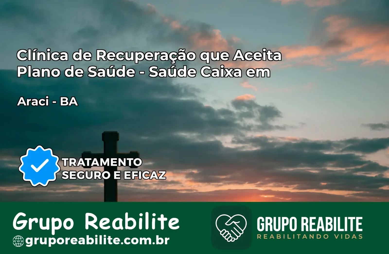 Clínica de Recuperação Saúde Caixa em Araci – BA | Cobertura 100%