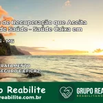 Clínica de Recuperação Saúde Caixa em Araguari – MG | Cobertura 100%