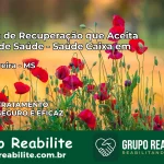Clínica de Recuperação Saúde Caixa em Aral Moreira – MS | Cobertura 100%