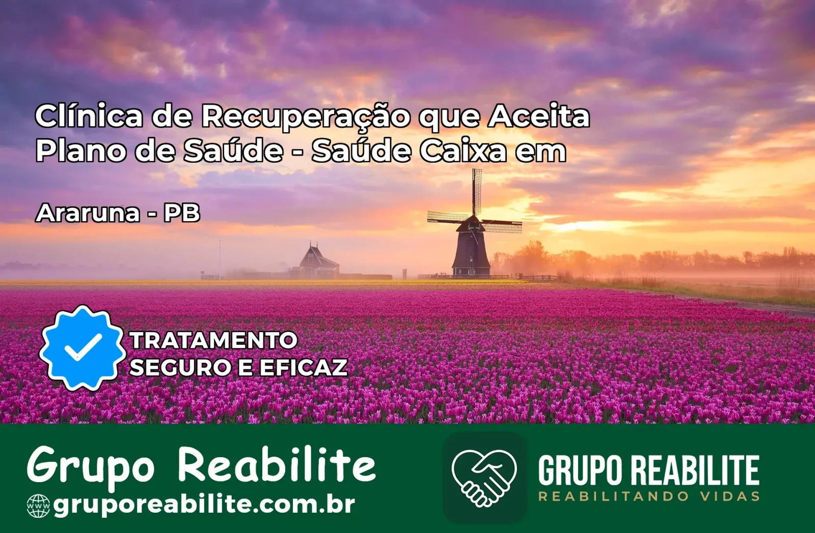 Clínica de Recuperação Saúde Caixa em Araruna – PB | Cobertura 100%