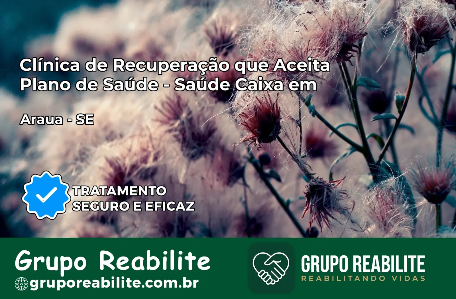 Clínica de Recuperação Saúde Caixa em Arauá – SE | Cobertura 100%
