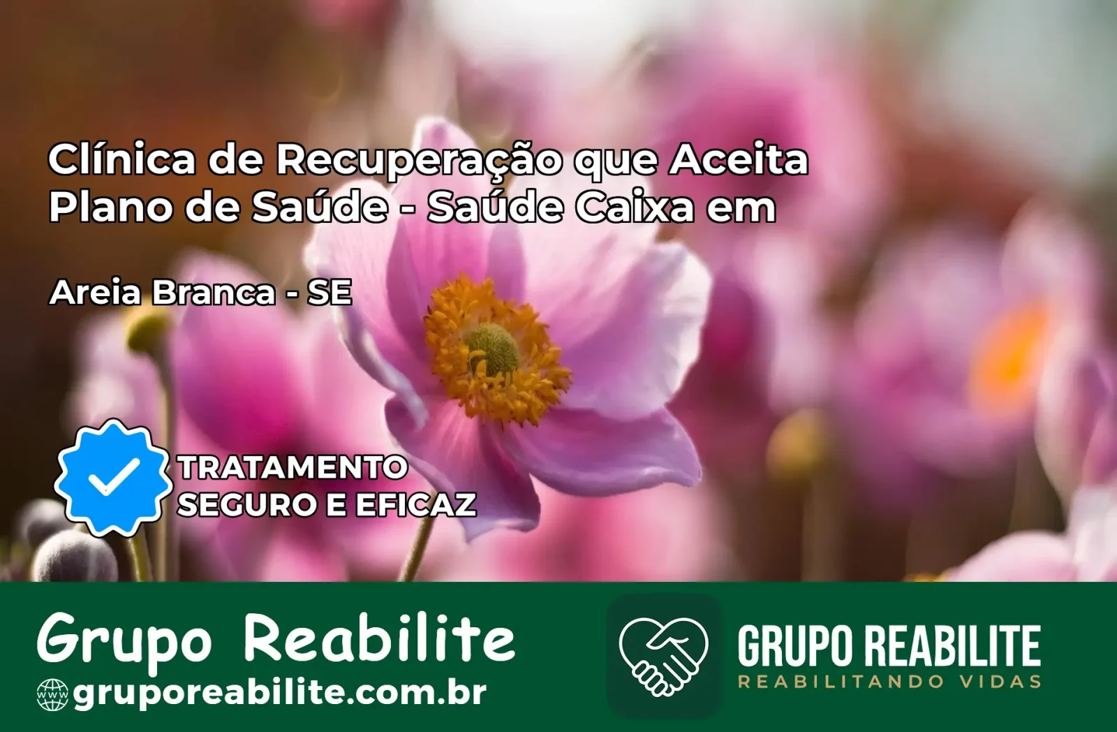 Clínica de Recuperação Saúde Caixa em Areia Branca – SE | Cobertura 100%