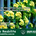 Clínica de Recuperação Saúde Caixa em Arenápolis – MT | Cobertura 100%