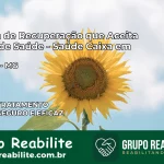 Clínica de Recuperação Saúde Caixa em Argirita – MG | Cobertura 100%
