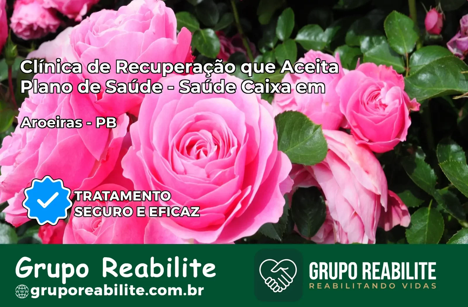 Clínica de Recuperação Saúde Caixa em Aroeiras – PB | Cobertura 100%