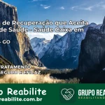 Clínica de Recuperação Saúde Caixa em Aruanã – GO | Cobertura 100%