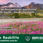 Clínica de Recuperação Saúde Caixa em Assunção do Piauí – PI | Cobertura 100%