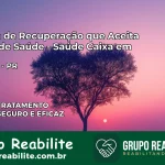 Clínica de Recuperação Saúde Caixa em Astorga – PR | Cobertura 100%