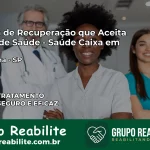 Clínica de Recuperação Saúde Caixa em Auriflama – SP | Cobertura 100%
