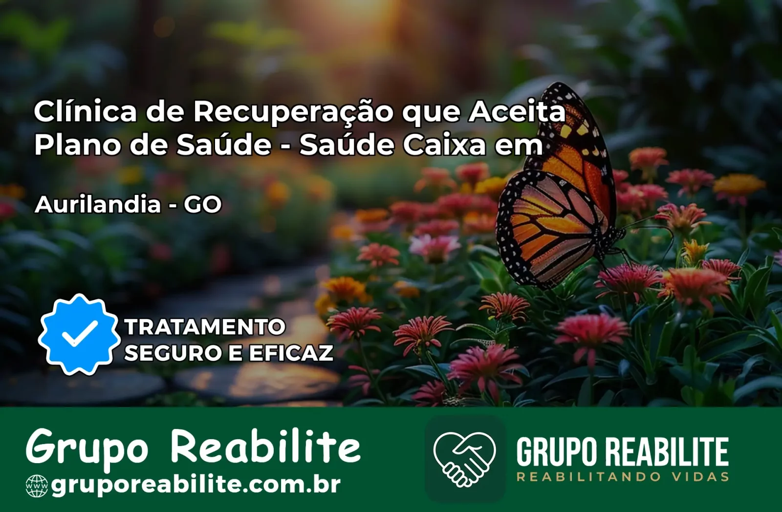 Clínica de Recuperação Saúde Caixa em Aurilândia – GO | Cobertura 100%