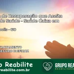 Clínica de Recuperação Saúde Caixa em Avelinópolis – GO | Cobertura 100%