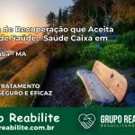 Clínica de Recuperação Saúde Caixa em Bacurituba – MA | Cobertura 100%